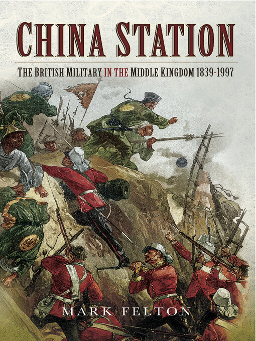 Title details for China Station by Mark Felton - Wait list